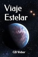 Viaje Estelar 1519021135 Book Cover