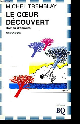 Le Coeur Découvert - romans d'amour (Littérature) [Mass Market Paperback]