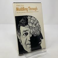Muddling through: The art of properly unbusinesslike management 0814454119 Book Cover