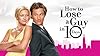 How to Lose a Guy in 10 Days #1