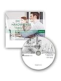  Die Handwerker-Fibel, CD-ROMFür die Vorbereitung auf die Teile III und IV der Meisterprüfung/Ausbildereignungsprüfung
