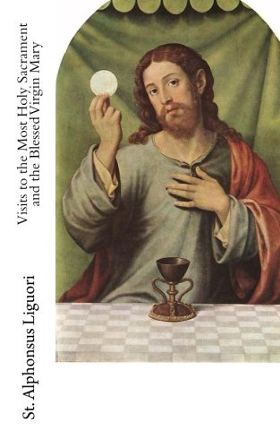 Visits to the Most Holy Sacrament and the Blessed Virgin Mary