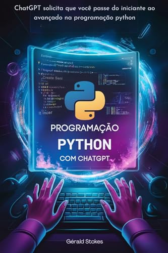 Programação Python com ChatGPT: ChatGPT solicita que você passe do iniciante ao avançado na programa