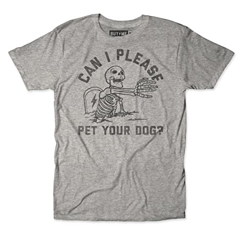 Buy Me Brunch Can I Please Pet Your Dog? T-Shirt