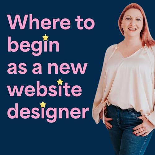 Page de couverture de Where to begin as a brand new web designer