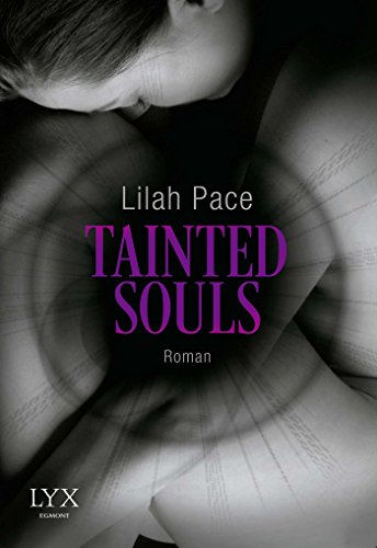 Preisvergleich Produktbild Tainted Souls: Roman (Tainted-Reihe)