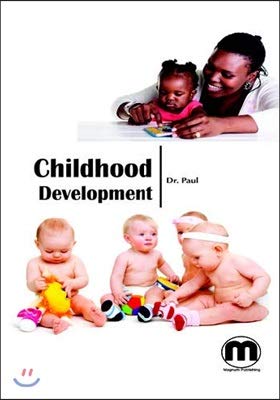 Childhood Development [Hardcover] [Jan 01, 2017] Dr Paul