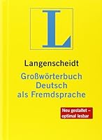 Langenscheidts Grossworterbuch Deutsch ALS Fremdsprache: Langenscheidts Grossworterbuch Deutsch ALS Fremdsprache Inklusive CD-ROM 3468490380 Book Cover
