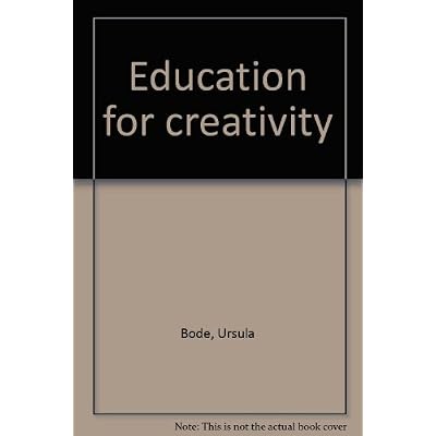 Education for creativity