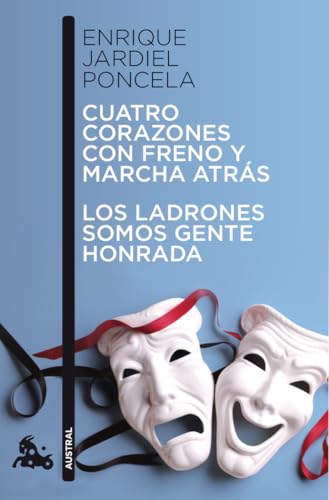 Cuatro corazones con freno y marcha atrás / Los ladrones somos gente honrada: 1 (Contemporánea)