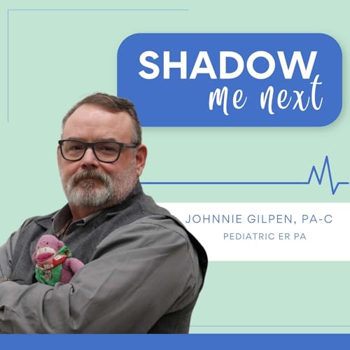 From Navy Corpsman To Pediatric ER PA: A Journey Through Rejection, Resilience, And Community | Johnnie Gilpen PA-C