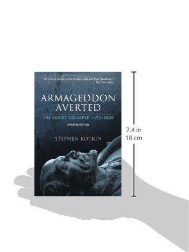 Armageddon Averted: The Soviet Collapse, 1970-2000