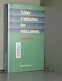  Tables d\'utilisation des médicaments