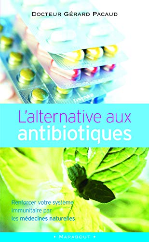 Télécharger L'alternative aux antibiotiques Livre PDF Gratuit