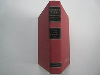 Hardcover Luther's Works, Volume 34: Career of the Reformer IV. Edited by Lewis W. Spitz. Book
