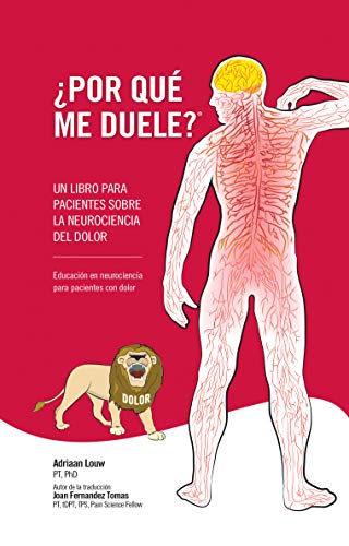 ¿Por qué me duele?® eBook Edición en español / Why Do I Hurt?® Spanish Edition eBook: Un libro para pacientes sobre la neurociencia del dolor