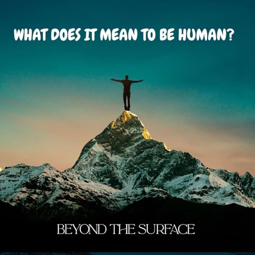 What does it mean to be human ?