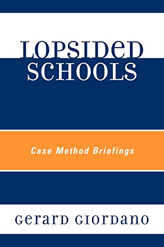 Lopsided Schools: Case Method Briefings view 2