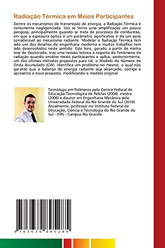 Radiação Térmica em Meios Participantes: Modelagem Espectral da Radiação Em Processos de Combustão B