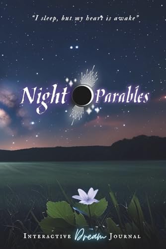 Night Parables: Interactive Dream Journal (Night Flower)