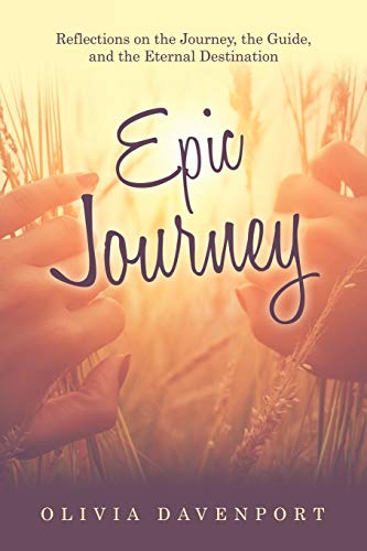 Epic Journey: Reflections on the Journey, the Guide, and the
