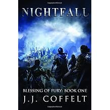 Nightfall A Sci-Fi / Fantasy Dystopian Novel The Blessing of Fury Archives