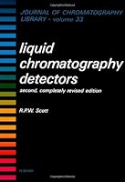 Liquid Chromatography Detectors (Journal of Chromatography Library) 0444426108 Book Cover