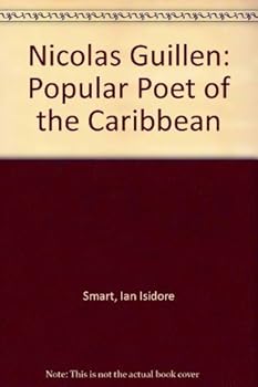 Hardcover Nicolas Guillen: Popular Poet of the Caribbean Book