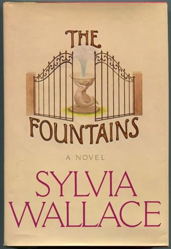 The Fountains - 1st Edition/1st Printing 0491016476 Book Cover