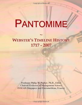 Paperback Pantomime: Webster's Timeline History, 1717 - 2007 Book
