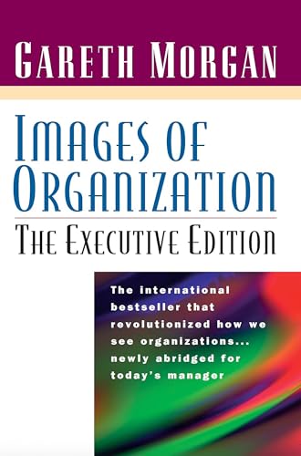 Images of Organization: The Executive Edition