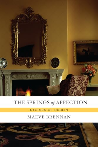 The Springs of Affection: Stories of Dublin