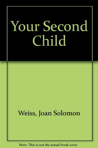 Your Second Child