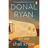 All We Shall Know