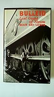 Bulleid: Last Giant of Steam 0049230085 Book Cover