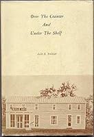 Over the Counter and Under the Shelf B000KQ5P36 Book Cover