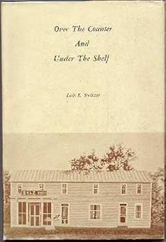 Hardcover Over the Counter and Under the Shelf Book