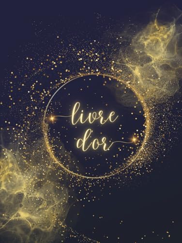 Livre d'Or: Bleu et Or, Doré, Strass, Paillette | Couverture RIGIDE Cartonnée | Mariage, Anniversaire, EVJF, Noces, Cérémonie, Pacs, Fête, Baptême, ......