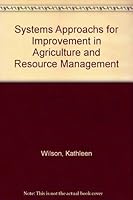 Systems Approaches for Improvement in Agriculture and Resource Management 0024284114 Book Cover