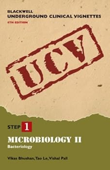 Paperback Blackwell Underground Clinical Vignettes: Microbiology II: Bacteriology (Blackwell's Underground Clinical Vignettes) Book