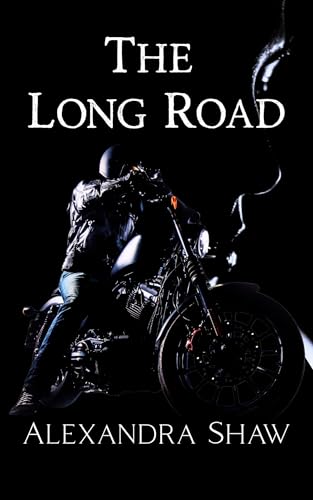 The Long Road: A Motorcycle Club Romance