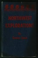Northwest explorations B0006AU1L2 Book Cover