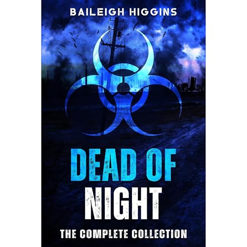 Dead of Night Audiolibro Por Baileigh Higgins arte de portada