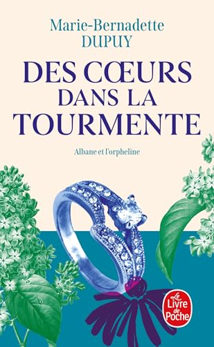 Des coeurs dans la tourmente (Albane, Tome 4)