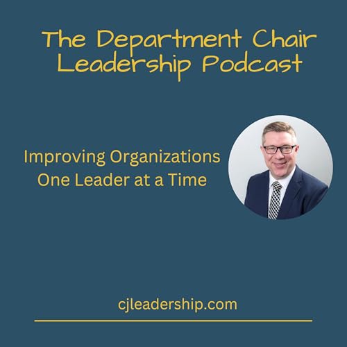 The Department Chair Leadership Podcast Podcast Por Dr. Chris Jochum arte de portada