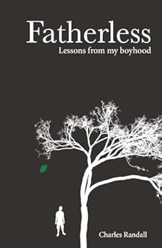 Hardcover Fatherless: Lessons from my boyhood Book
