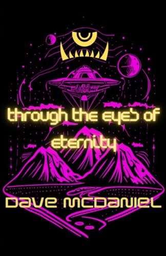 Through the Eyes of Eternity