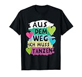 Tänzerin & Tänzer Aus dem weg ich muss tanzen