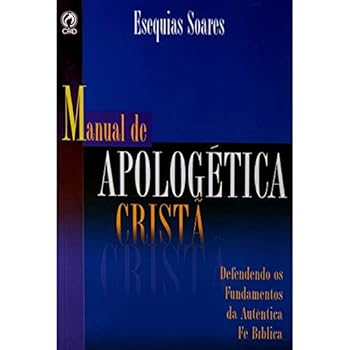 Paperback Manual de Apologética Cristã (Em Portuguese do Brasil) [Portuguese_Brazilian] Book