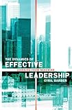 The Dynamics of Effective Leadership: Learning from Nehemiah (Biography)